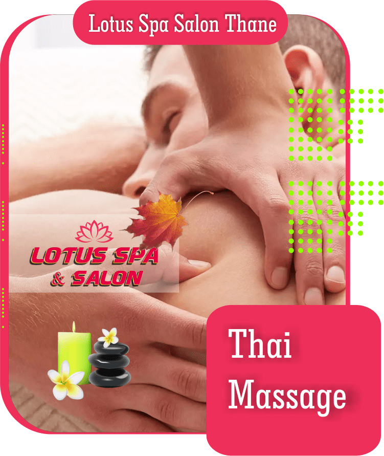 Thai Massage in Uthalsar Thane West